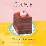 9781101981559-1101981555-Cake: A Cookbook