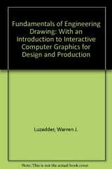 9780133384437-0133384438-Fundamentals of Engineering Drawing: With an Introduction to Interactive Computer Graphics for Design and Production