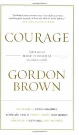 9781602860759-1602860750-Courage: Portraits of Bravery in the Service of Great Causes