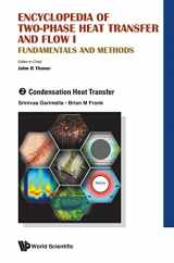 9789814623247-9814623245-Encyclopedia of Two-Phase Heat Transfer and Flow I: Fundamentals and Methods - Volume 2: Condensation Heat Transfer