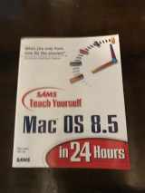 9780672313356-0672313359-Sam's Teach Yourself Mac OS 8.5 in 24 Hours