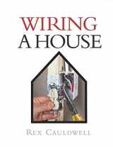 9781561581139-1561581135-Wiring a House: 5th Edition (For Pros By Pros)