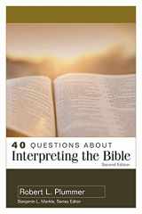 9780825446665-082544666X-40 Questions About Interpreting the Bible