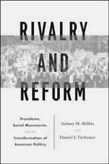 9780226569390-022656939X-Rivalry and Reform: Presidents, Social Movements, and the Transformation of American Politics