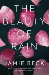 9781542032421-1542032423-The Beauty of Rain: A Novel