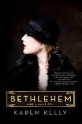 9781250201492-1250201497-Bethlehem: A Novel