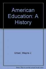9780075409212-0075409216-American Education: A History