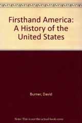 9781881089780-1881089789-Firsthand America: A History of the United States