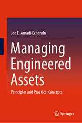 9783030760502-3030760502-Managing Engineered Assets: Principles and Practical Concepts
