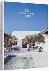9783967040760-3967040763-The Mediterranean Home: Residential Architecture and Interiors with a Southern Touch