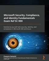 9781801815994-1801815992-Microsoft Security, Compliance, and Identity Fundamentals Exam Ref SC-900: Familiarize yourself with security, identity, and compliance in Microsoft 365 and Azure