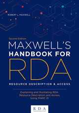 9780838917732-0838917739-Maxwell's Handbook for RDA: Explaining and Illustrating RDA: Resource Description and Access Using MARC21