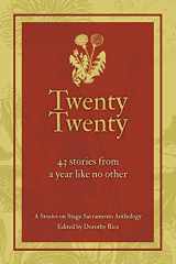 9780578906065-0578906066-Twenty Twenty: A Stories on Stage Sacramento Anthology