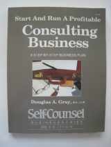 9780889088979-0889088977-Start and Run a Profitable Consulting Business