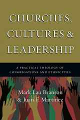 9780830839261-0830839267-Churches, Cultures and Leadership: A Practical Theology of Congregations and Ethnicities