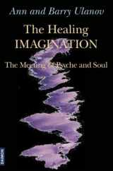 9783856307219-3856307214-Healing Imagination: The Meeting of Psyche and Soul