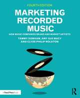 9780367693947-0367693941-Marketing Recorded Music: How Music Companies Brand and Market Artists
