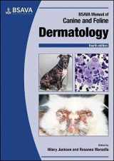 9781910443804-1910443808-BSAVA Manual of Canine and Feline Dermatology (Bsava British Small Animal Veterinary Association)