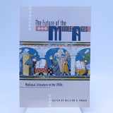 9780813012797-0813012791-The Future of the Middle Ages: Medieval Literature in the 1990s