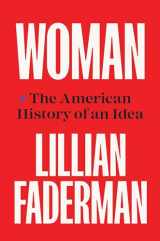 9780300249903-030024990X-Woman: The American History of an Idea