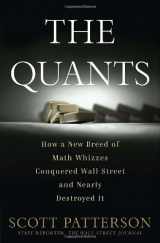 9780307453372-0307453375-The Quants: How a New Breed of Math Whizzes Conquered Wall Street and Nearly Destroyed It