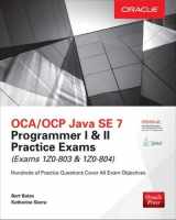 9780071828093-0071828095-OCA/OCP Java SE 7 Programmer I & II Practice Exams (Exams 1Z0-803 & 1Z0-804) (Oracle Press)