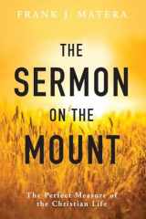 9780814635230-0814635237-The Sermon on the Mount: The Perfect Measure of the Christian Life