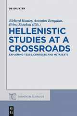 9783110554922-3110554925-Hellenistic Studies at a Crossroads: Exploring Texts, Contexts and Metatexts (Trends in Classics - Supplementary Volumes, 25)