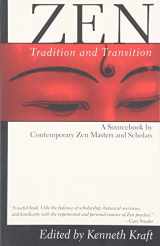 9780802131621-080213162X-Zen: Tradition and Transition: A Sourcebook by Contemporary Zen Masters and Scholars