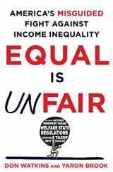 9781250084446-125008444X-Equal Is Unfair: America's Misguided Fight Against Income Inequality