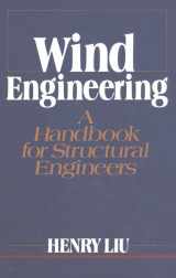 9780139602795-0139602798-Wind Engineering: A Handbook For Structural Engineering