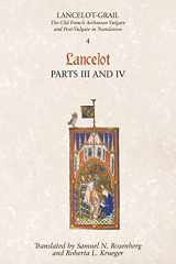 9781843842354-1843842351-Lancelot-Grail: 4. Lancelot part III and IV: The Old French Arthurian Vulgate and Post-Vulgate in Translation (Lancelot-Grail: The Old French Arthurian Vulgate and Post-Vulgate in Translation)