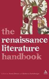 9780826494993-0826494994-The Renaissance Literature Handbook (Literature and Culture Handbooks)