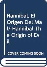 9789707805521-9707805528-Hannibal, El Origen Del Mal/ Hannibal The Origin of Evil (Spanish Edition)