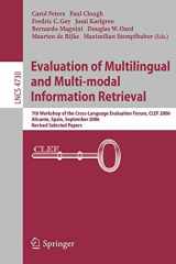 9783540749981-3540749985-Evaluation of Multilingual and Multi-modal Information Retrieval: 7th Workshop of the Cross-Language Evaluation Forum, CLEF 2006, Alicante, Spain, ... (Lecture Notes in Computer Science, 4730)