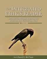 9781516595549-1516595548-The Integrated Ethics Reader: Reconnecting Thought, Emotion, and Reverence in a World on the Brink
