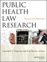 9781118137628-1118137620-Public Health Law Research: Theory and Methods