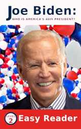 9781087928661-1087928664-Joe Biden Who Is America's 46th President?: Easy Reader for Children- Level 2