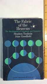 9780061305795-0061305790-The Fabric of the Heavens: The Development of Astronomy and Dynamics
