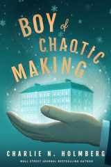 9781662508738-1662508735-Boy of Chaotic Making (Whimbrel House)