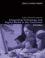 9781439078358-1439078351-Teachers Discovering Computers: Integrating Technology and Digital Media in the Classroom (Available Titles Skills Assessment Manager (SAM) - Office 2007)