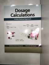 9780132158626-0132158620-Dosage Calculations: A Multi-Method Approach