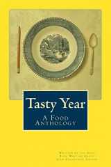 9781492121572-1492121576-Tasty Year: A Food Anthology