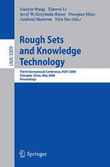 9783540797203-3540797203-Rough Sets and Knowledge Technology: Third International Conference, RSKT 2008, Chengdu, China, May 17-19, 2008, Proceedings (Lecture Notes in Computer Science, 5009)