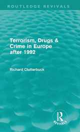 9780415616201-0415616204-Terrorism, Drugs & Crime in Europe after 1992 (Routledge Revivals)