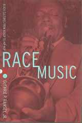 9780520210486-0520210484-Race Music: Black Cultures from Bebop to Hip-Hop