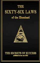 9780991185306-0991185307-The 66 Laws of the Illuminati: Secrets of Success