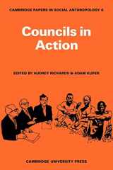 9780521113410-0521113415-Councils in Action (Cambridge Papers in Social Anthropology, Series Number 6)