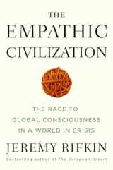 9781585427659-1585427659-The Empathic Civilization: The Race to Global Consciousness in a World in Crisis