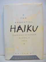9780880013727-0880013729-The Essential Haiku: Versions of Basho, Buson & Issa (The Essential Poets, Vol. 20)
